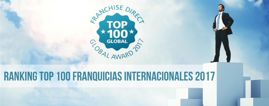 Las Top 100 Franquicias Internacionales Del 2017 Introduccion Y Resumen Franquiciadirecta Com