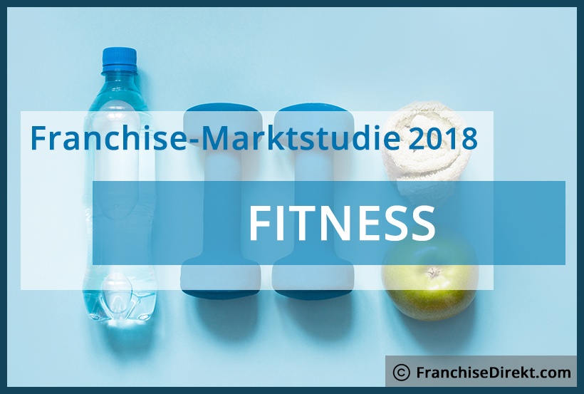 Franchise-Marktstudie 2018 zum Thema Fitness auf FranchiseDIrekt.com
