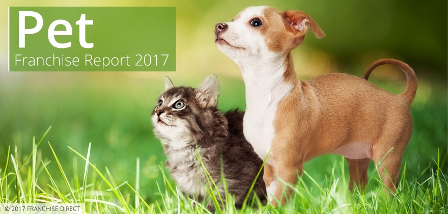Pet Franchise Industry Report 2017 Pet Franchise Industry Report 2017
