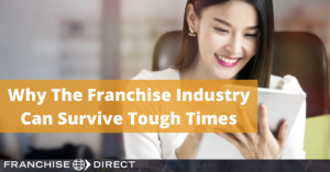 Why The Franchise Industry