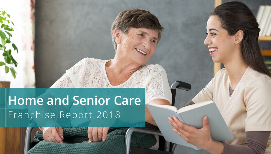 Home And Senior Care Franchise Report 2018 Franchisedirect Com