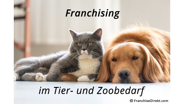 Franchise-Unternehmen im Tier- und Zoobedarf auf FranchiseDirekt.com