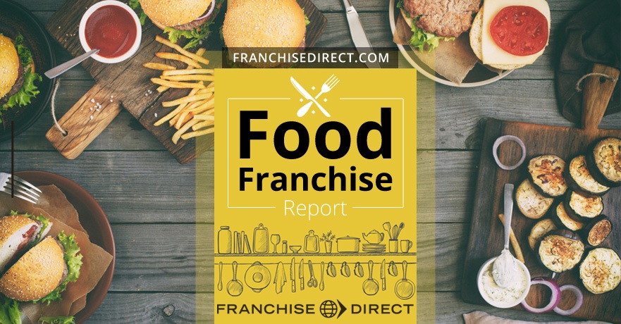 Food Franchise Report 2018 Franchisedirect Com